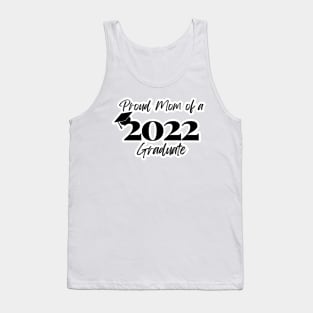 Proud Mom of a 2022 Graduate Tank Top